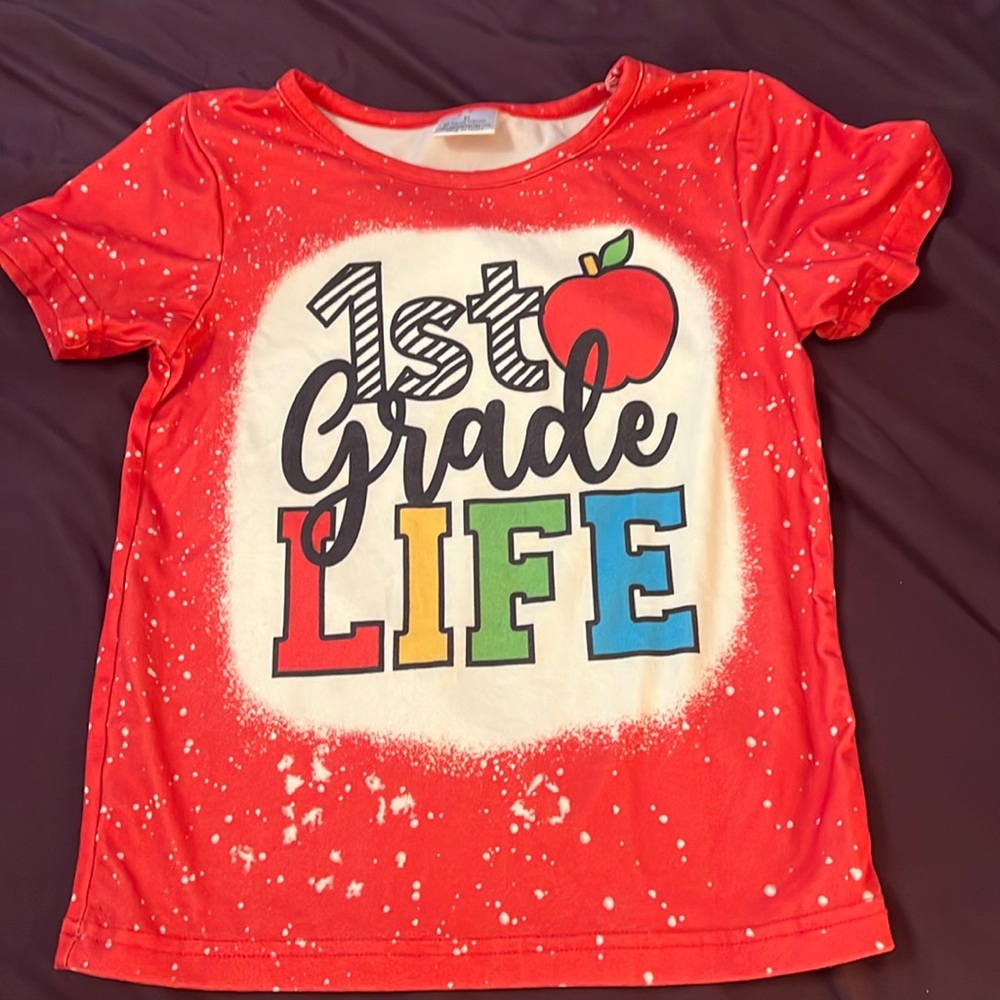 First grade life, T-shirt
